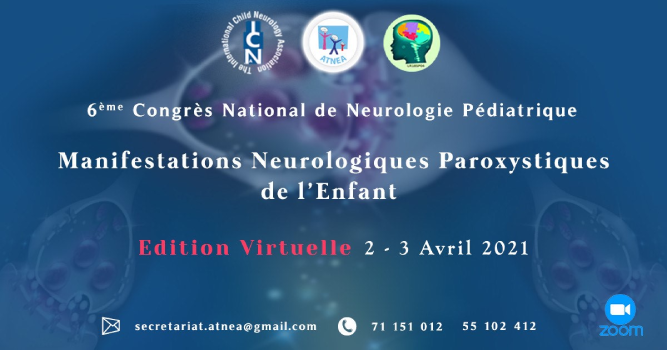 6ème Congrès National de Neurologie Pédiatrique Manifestations Neurologiques Paroxystiques de l’Enfant